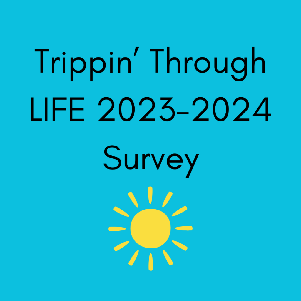 Trippin' Survey